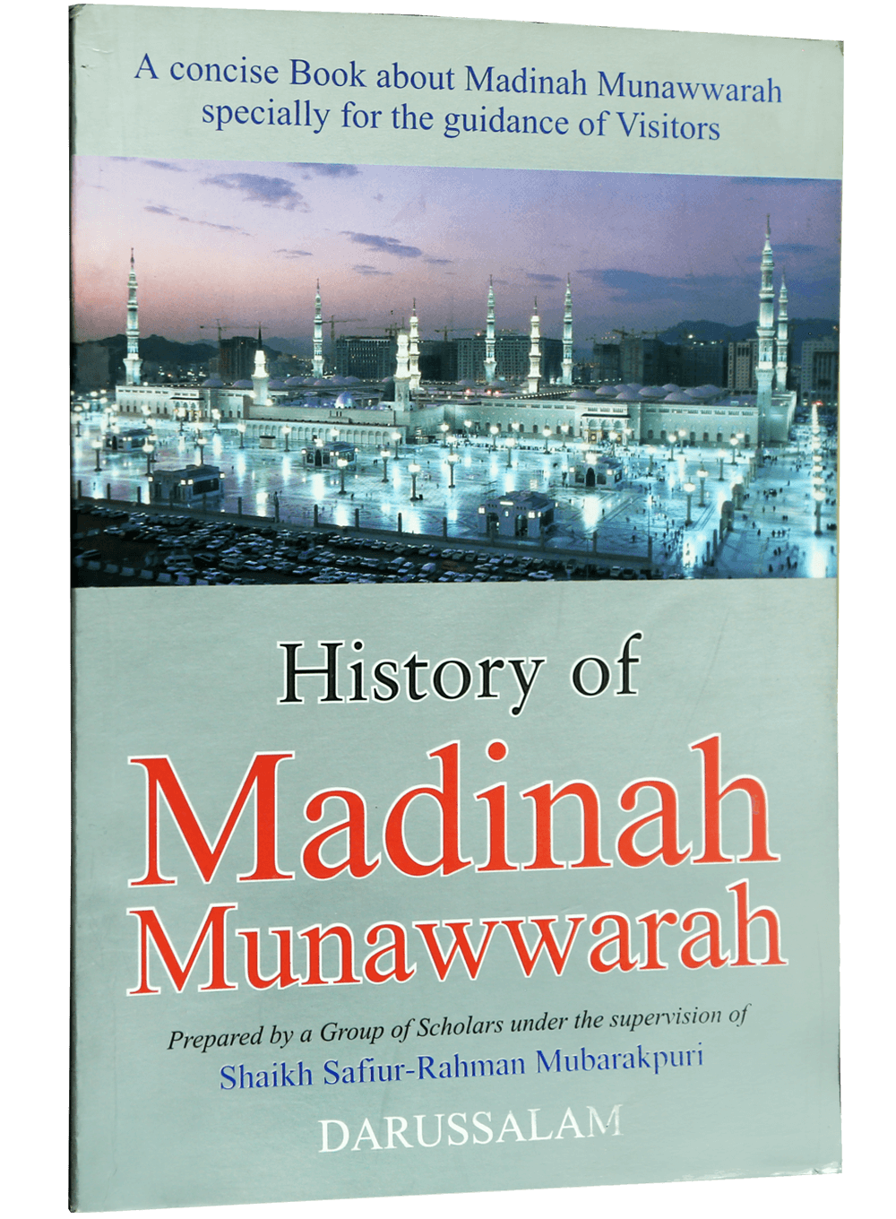 History of Madinah Munawwarah - Darussalam UAE