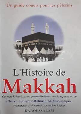 History of Makkah - French - S/C - 14x21 - Darussalam UAE