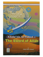 Khalid bin Al - Waleed (The Sword of Allah) - Darussalam UAE