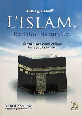 L'Islam Religion Naturelle - French - S/C - 14x21 - الإسلام دين الفطرة - فرانسیسی - Darussalam UAE Main image