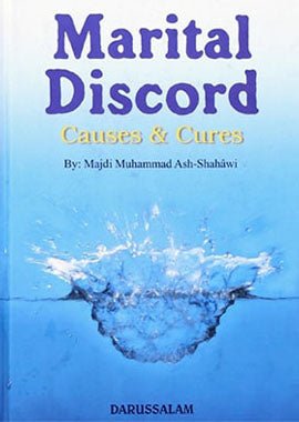 Marital Discord Causes and Cures - Darussalam UAE