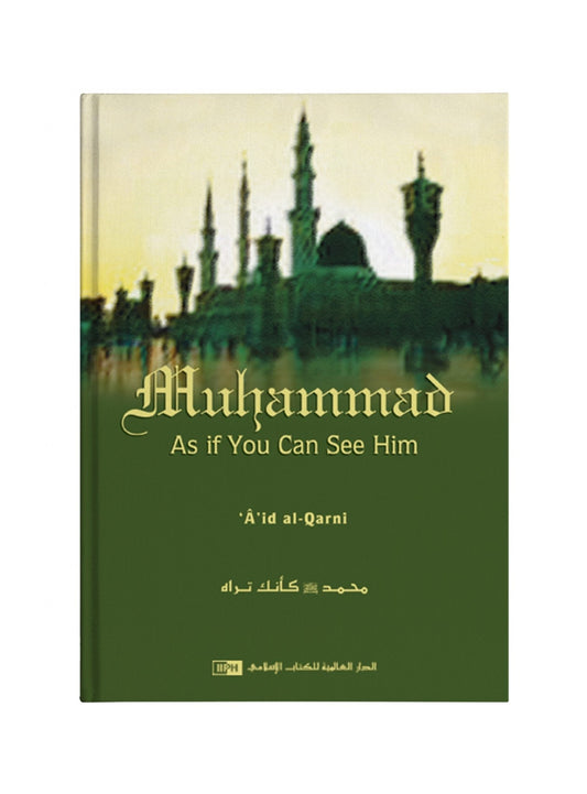 Muhammad: As If You Can See Him - Darussalam UAE