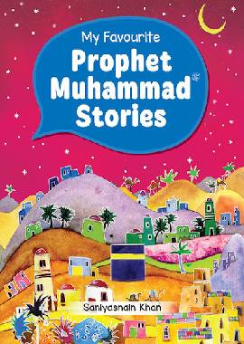 My Favourite Prophet Muhammad Stories - Darussalam UAE Main image
