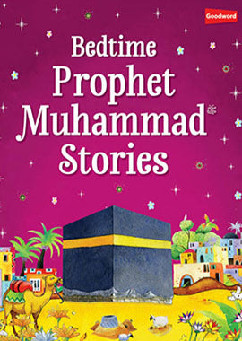 Bedtime Prophet Muhammad PBUH Stories