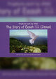 Prophet sent by Allah - The Story of Eeash (A.S) - English - Darussalam UAE