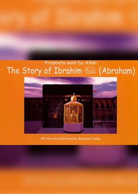 Prophet sent by Allah the Story of Ibrahim (A.S) - English - Darussalam UAE Main image