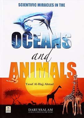 Scientific Miracles in Oceans & Animals - Darussalam UAE