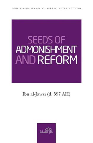Seeds of Admonishment and Reform - Darussalam UAE