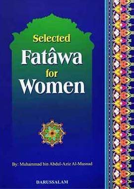 Selected Fatwa For Women - Darussalam UAE