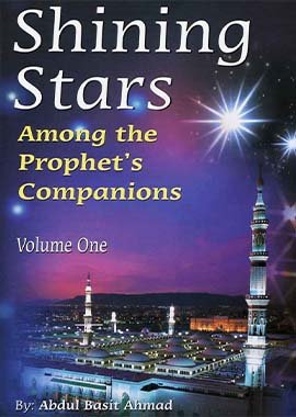 Shining Stars Among the Prophet's Companions (Volume One) - Darussalam UAE