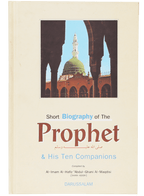 Short Biography of the Prophet and His 10 companions - Hard Cover - 14x21 - English - Darussalam UAE