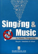 Singing and Music In Islamic Perspective - Darussalam UAE
