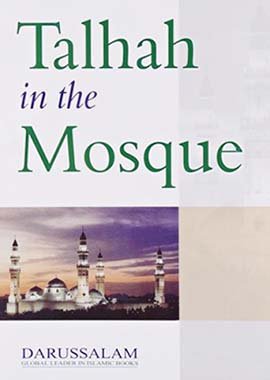 Talhah in the Mosque - Darussalam UAE