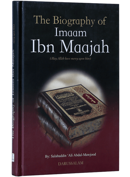 The Biography of Imaam ibn Maajah - English - Darussalam UAE