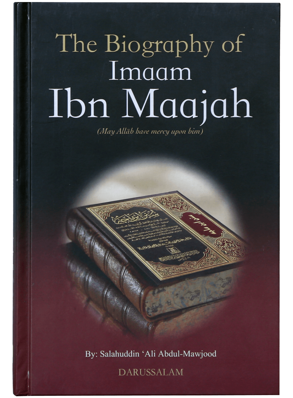 The Biography of Imaam ibn Maajah - English - Darussalam UAE Main image