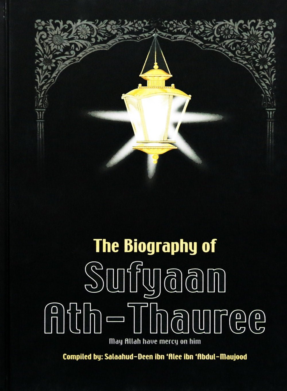 The Biography of Sufyaan Ath Thauree - Darussalam UAE Main image