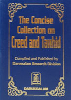 The Concise Collection on Creed and Tauhid - (Softcover) - Darussalam UAE