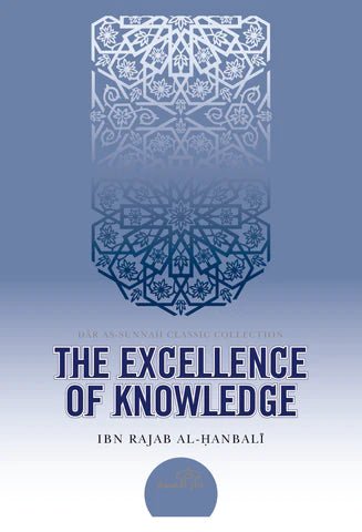 The Excellence of Knowledge - Darussalam UAE