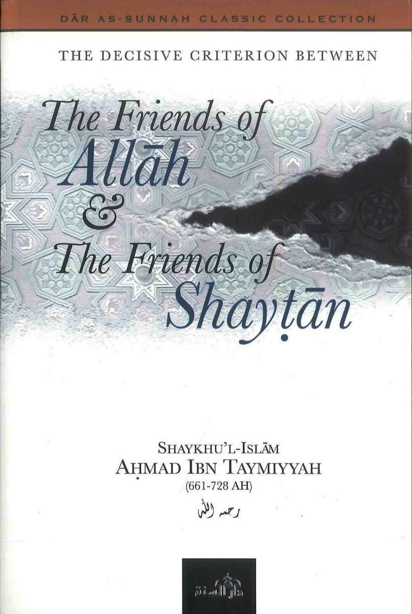 The Friends of Allah & the Friends of Shaytan - Darussalam UAE