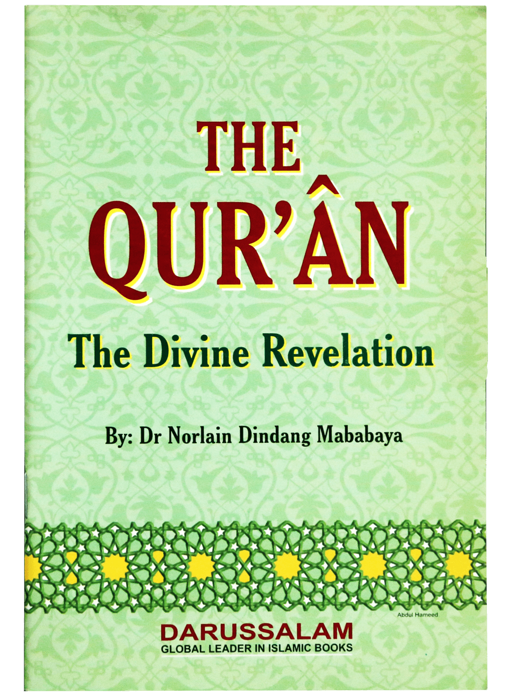 The Quran the Divine Revelation - Darussalam UAE