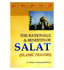 The Rationale and Benefits of Salat (Islamic Prayer) - Darussalam UAE