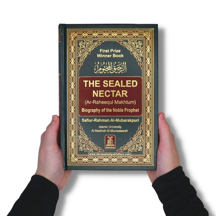 The Sealed Nectar (Ar Raheeq Al Makhtoum) - Biography of the Noble Prophet - Darussalam UAE