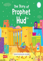 The Story Of Prophet Hud (AS) - Darussalam UAE