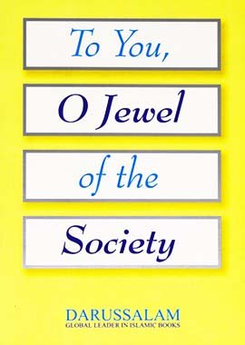 To You o Jewels of the Society - Darussalam UAE