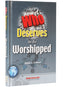 Who Deserves to be Worshipped - Darussalam UAE