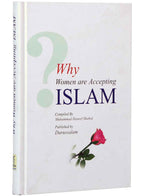 Why Women are Accepting Islam - Darussalam UAE