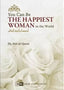 You can be the Happiest Women in the world - English - Darussalam UAE
