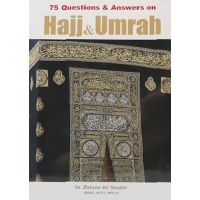 75 Question & Answer on Hajj & Umrah