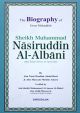 The Biography of Great Muhaddith - Sheikh Muhammad Nasiruddin al Albani 