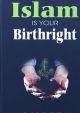 Islam is Your Birthright